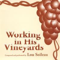 Working in His Vineyards